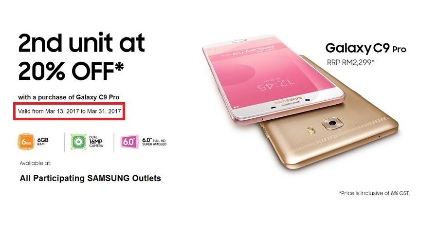 【馬來西亞】即日起購買第二部 Samsung Galaxy C9 Pro 即可獲得 20% 折扣；官方建議售價 RM2,299！ 2