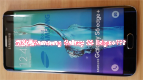 Samsung GalaxyS6edgeplus