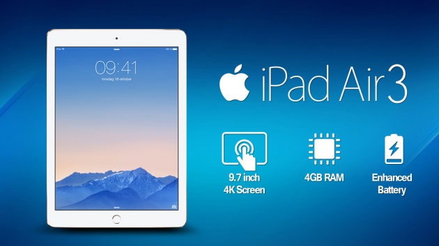 1454002033 630 11187 The iPad Air 3 Could Feature a 4K Screen 4GB RAM And Enhanced Battery
