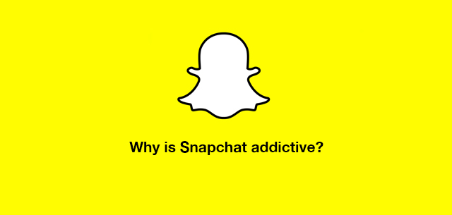 why is snapchat addictive