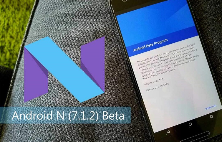 Android N 7.1.2 Beta Program for Google