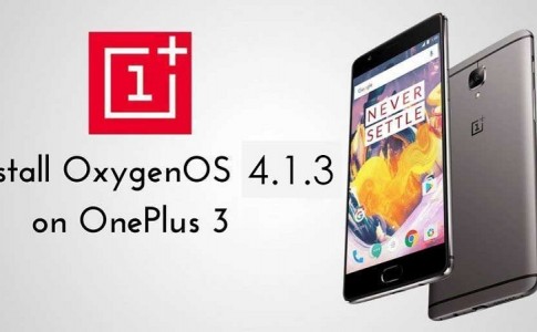 Download Official Stable OxygenOS 4.1.3 For OnePlus 3 OTA Full ROM 1024x512