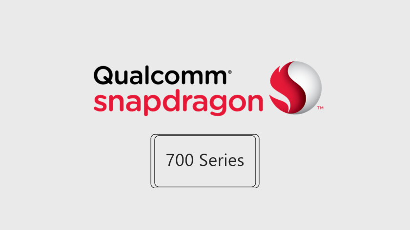 Snapdragon 700 Series
