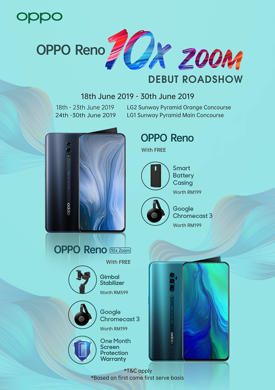 Exclusive Gifts with purchase worth up to RM798 at Reno 10x Zoom Debut Roadshow