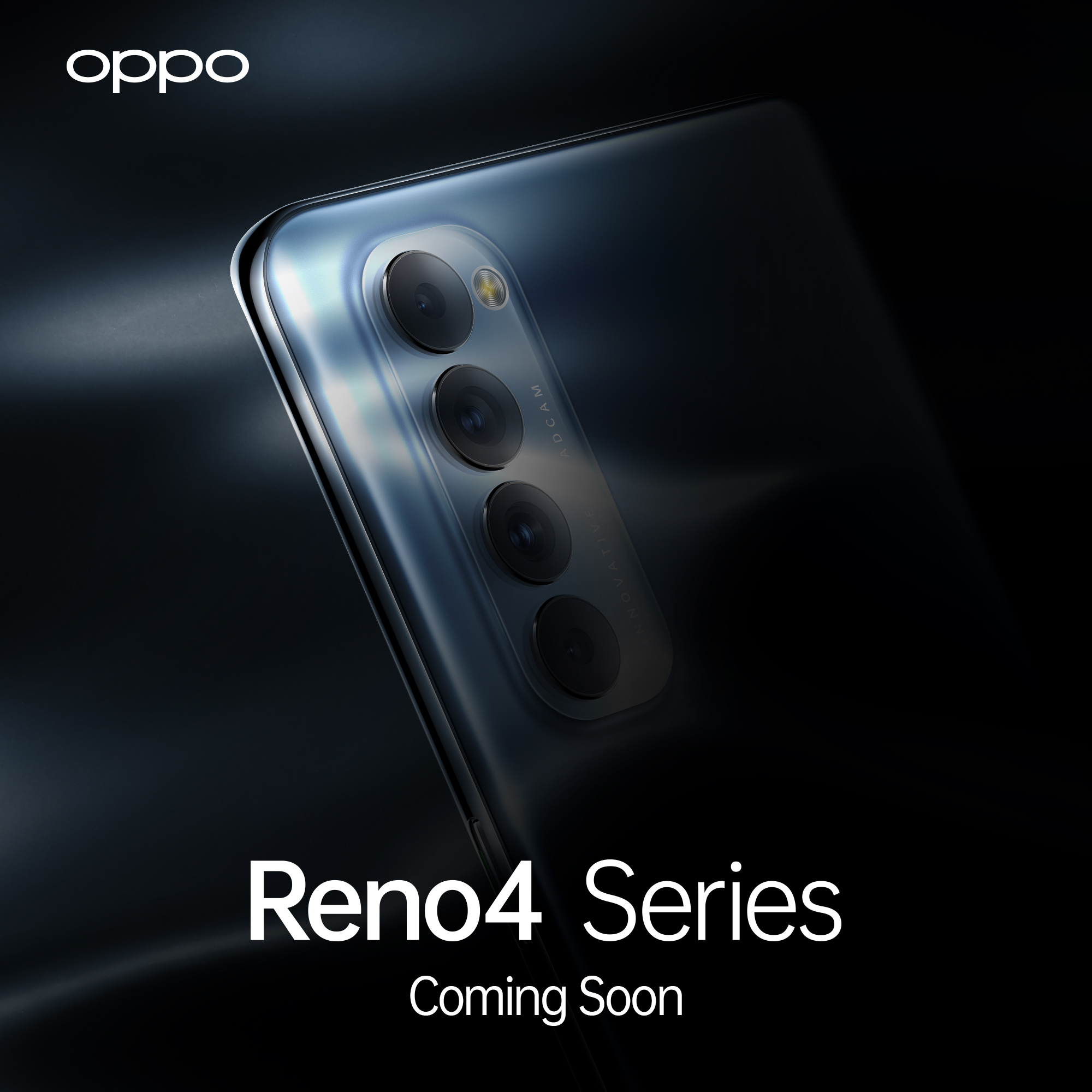 Reno4 Series Coming Soon