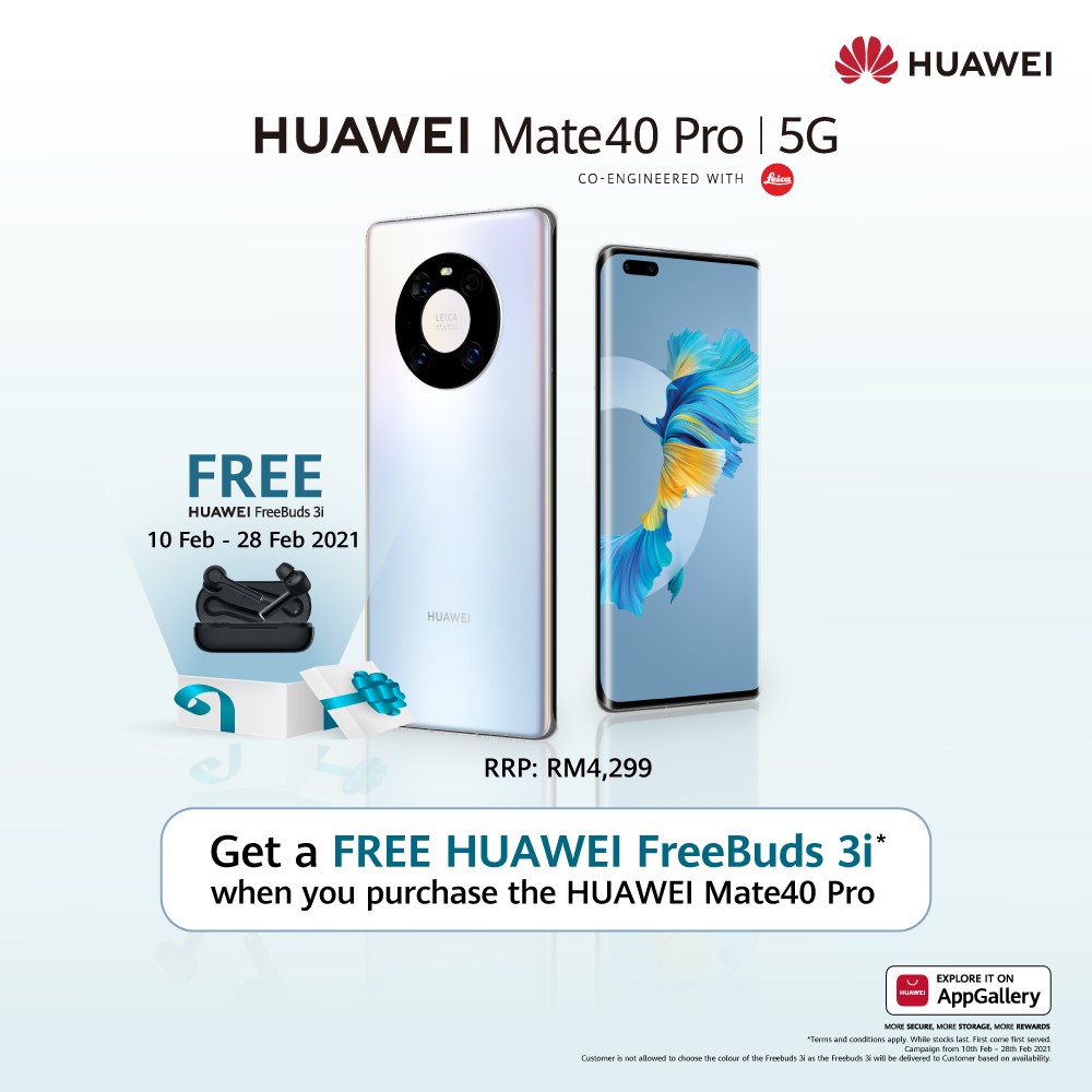 Get The HUAWEI Freebuds 3i For FREE With A Purchase Of The All Rounder Smartphone HUAWEI Mate40 Pro
