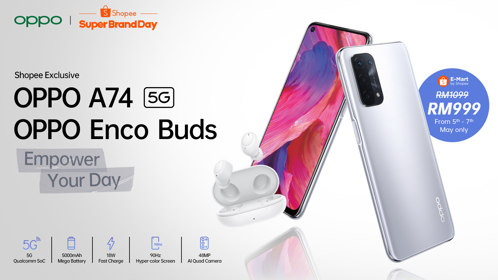 1 OPPO launches the A74 5G smartphone and Enco Buds exclusively on Shopee at its first regional Super Brand Day Sale