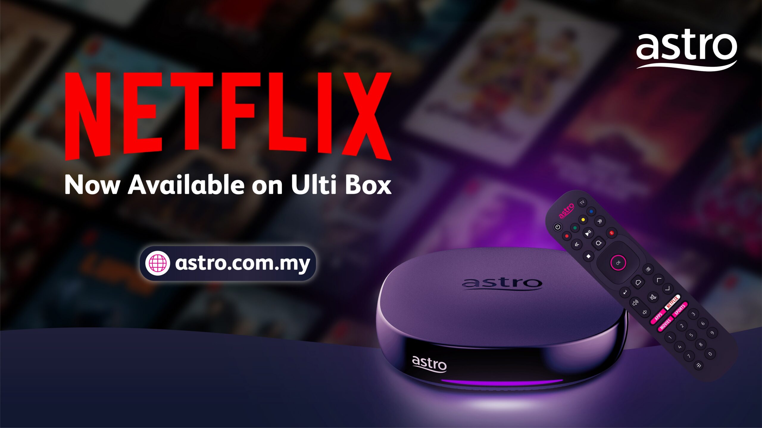 Astro Ulti Box now streams Netflix scaled