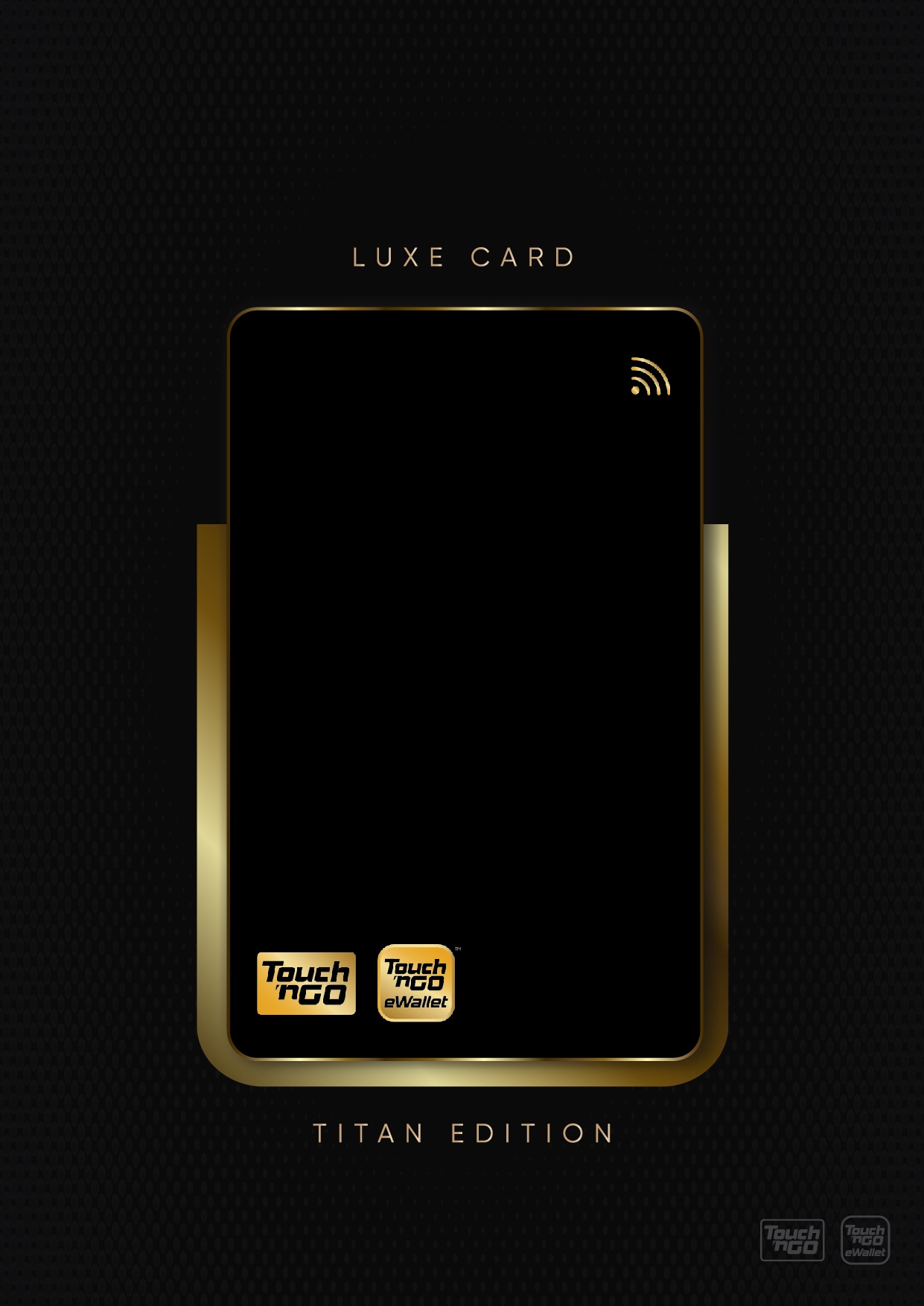 Touch n Go LUXE Card 1