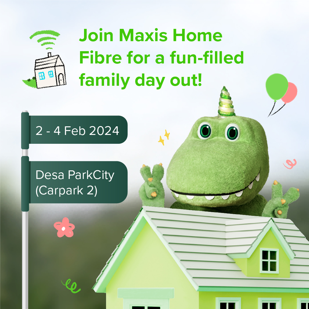 Maxis Home Fibre roadshow @ Desa Park City
